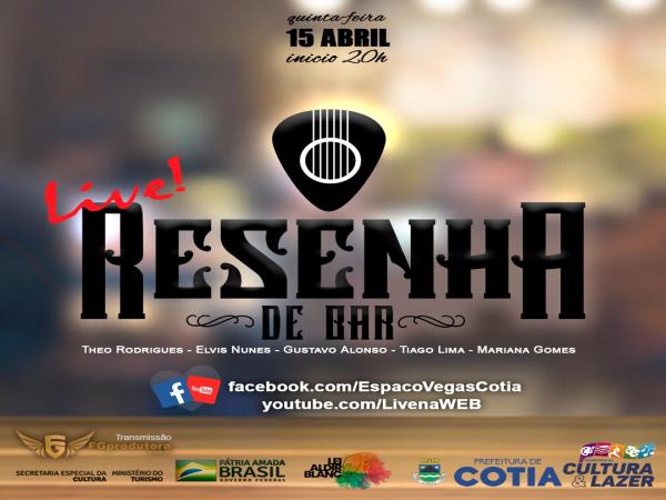 Quinta-feira (15/04) tem live show do “Projeto Resenha de Bar”