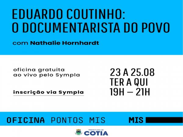 Inscrições abertas para oficina ‘Eduardo Coutinho: o documentarista do povo’