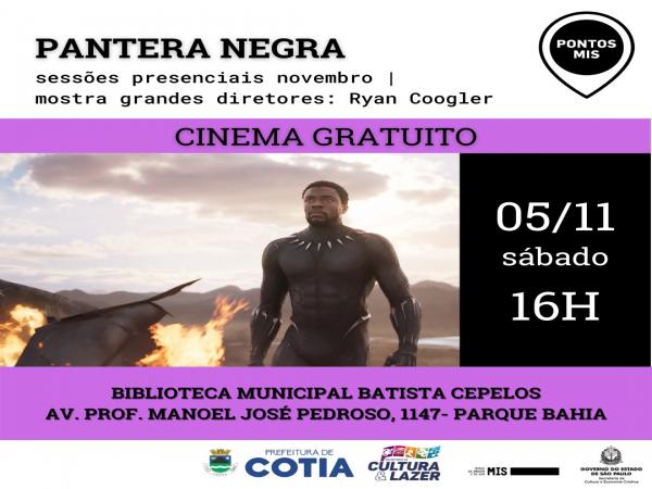 ‘Pantera Negra’ estará em cartaz na Biblioteca Batista Cepelos no sábado (5)