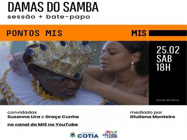‘Damas do Samba’ será filme da sessão on-line e Bate-papo de Cinema Pontos MIS