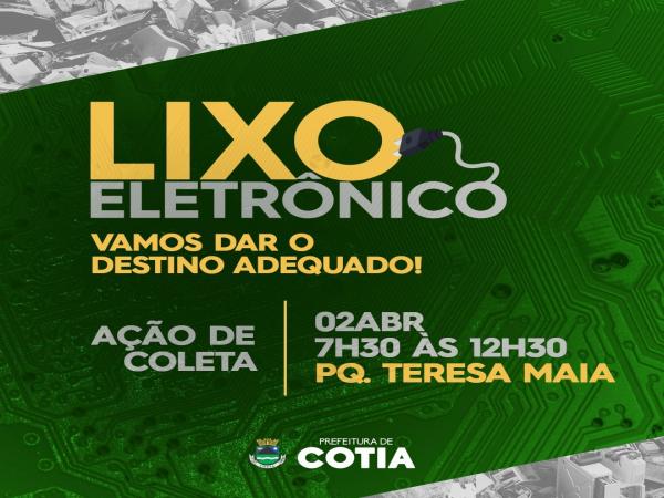 Domingo (2/04) tem ação para coleta de lixo eletrônico no Parque Teresa Maia, região da Granja