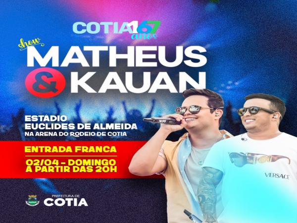 É domingo o show de aniversário de Cotia com ‘Matheus & Kauan’