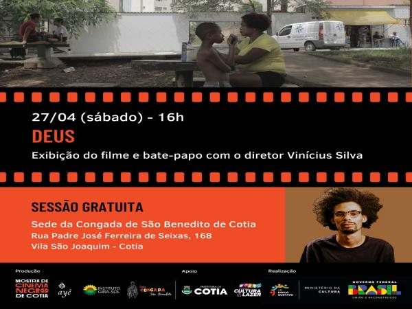 Vinícius Silva, diretor de ‘Deus’, está confirmado na 2ª edição da ‘Mostra de Cinema Negro de Cotia’