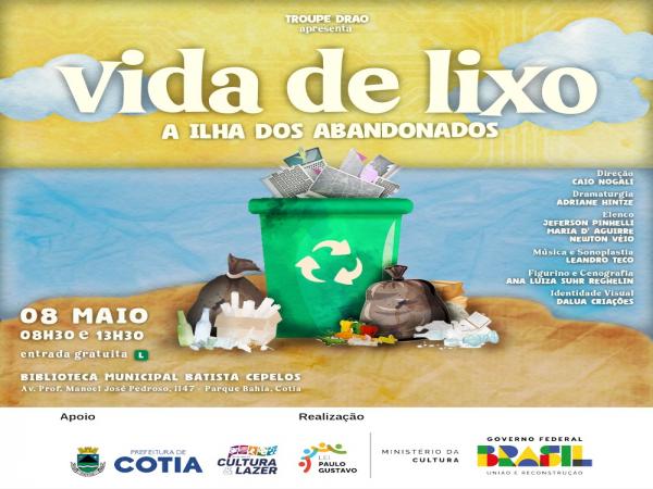 Peça ‘Vida de Lixo’ aborda questões ambientais de forma lúdica e divertida