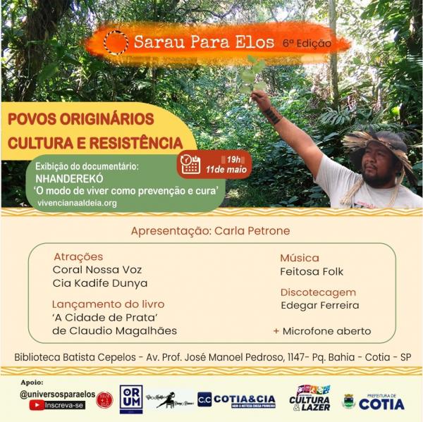 Sábado (11/5) é dia de ‘Sarau Para Elos’ e celebrará a cultura dos povos originários