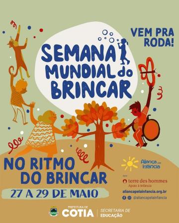 Entre os dias 27 e 29/05, a Secretaria de Educação realizará a 'Semana Municipal do Brincar'