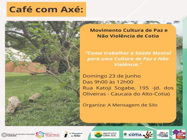A saúde mental será tema da 1ª edição do Café com Axé 2024