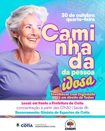 Dia 30 de outubro tem caminhada em celebração ao mês da pessoa Idosa