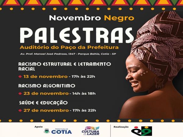 Cotia tem programação especial para o ‘Novembro Negro’