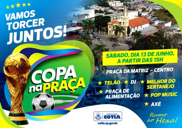 Convocados para torcer: Cotia terá transmissão dos jogos do Brasil na Praça da Matriz